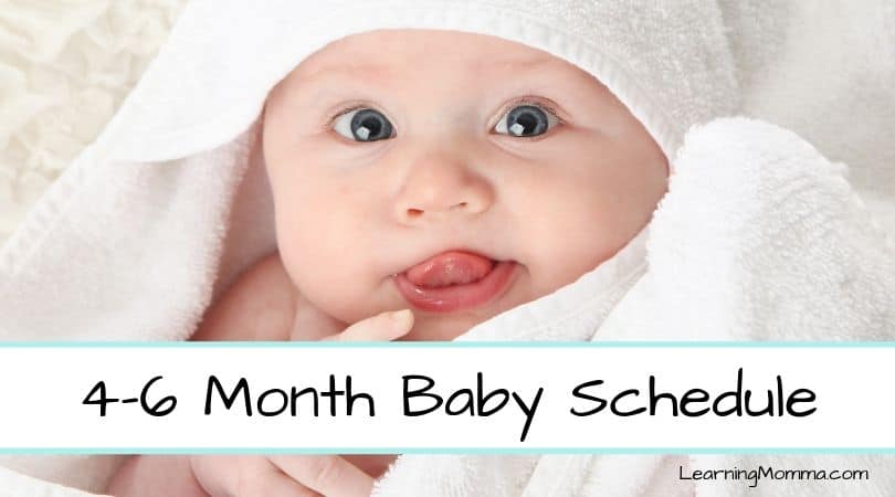 4-6 Month Baby Sleeping & Eating Schedule