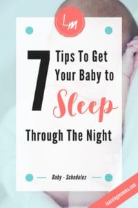 Baby Sleep Through The Night / How to Get Newborn to Sleep Through The Night / Tips for Baby Sleep / Baby Wise / Baby Won't Settle At Night