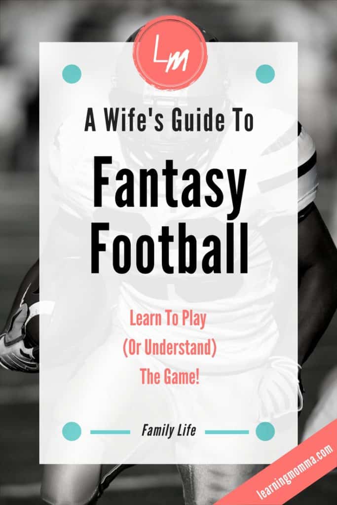 Fantasy Football for Women, Fantasy Football Wife, Learn to Play Fantasy Football, A Girl's Guide to Fantasy Football