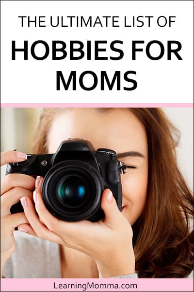 hobbies for moms in their 30s