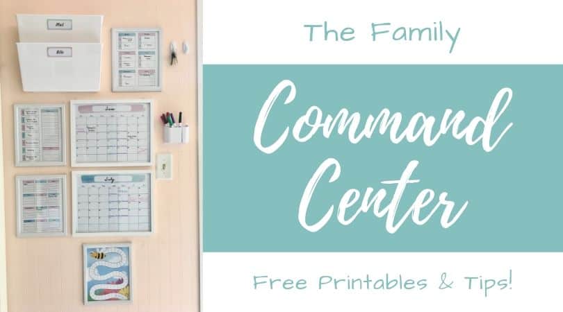 The Family Command Center | Printables & Tips To Build Your Own
