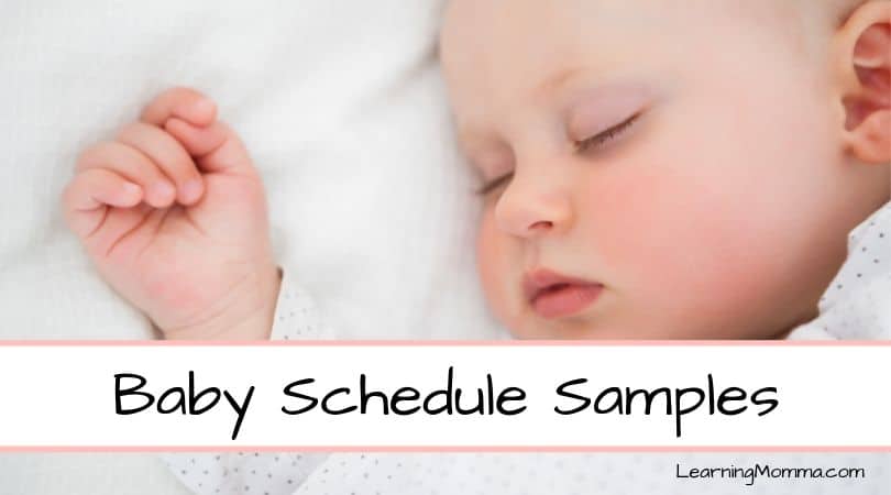 Baby Sleep Schedule Samples From Birth Through 1 Year Old